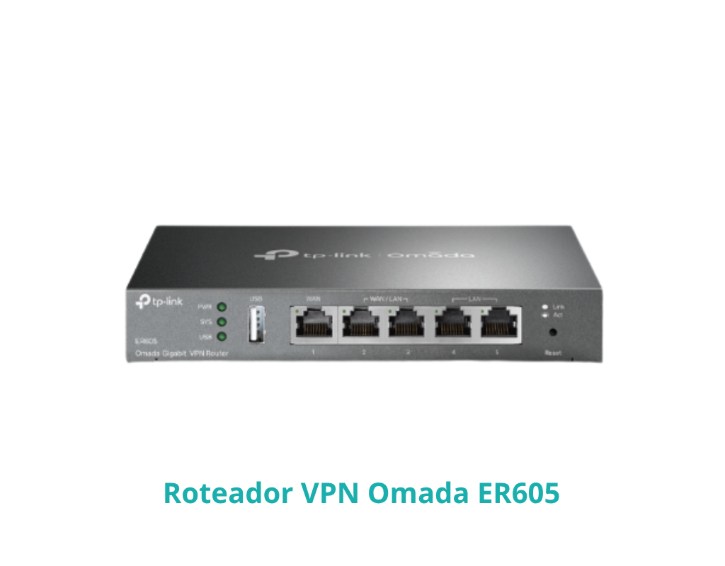 TP-Link Omada - Roteador VPN Omada ER605
